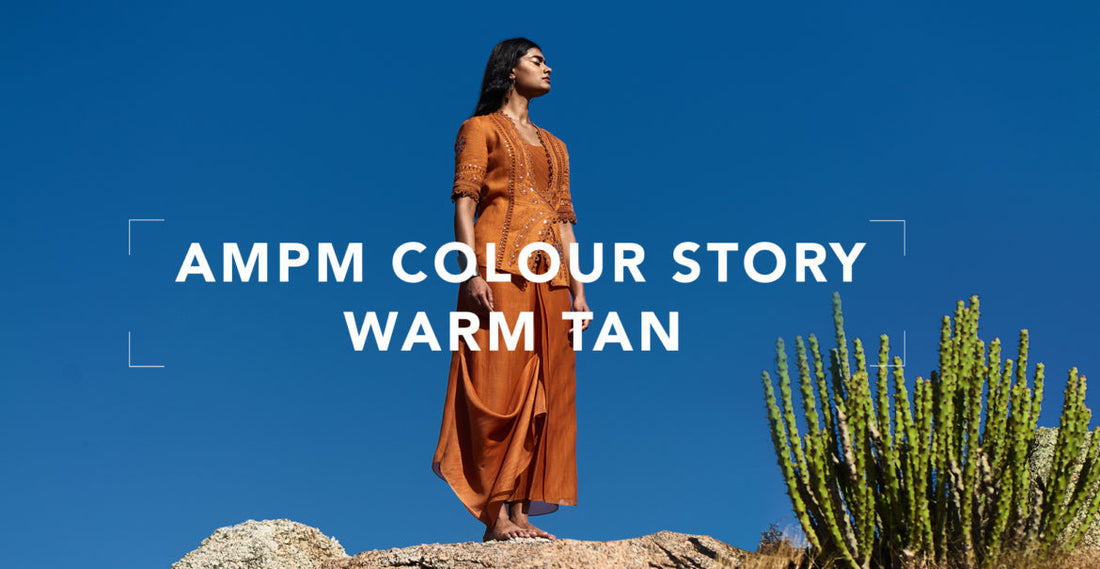 AMPM Colour Story: Warm Tan